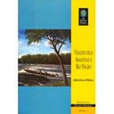 Viagens pelo Amazonas e Rio Negro (vol. 17)