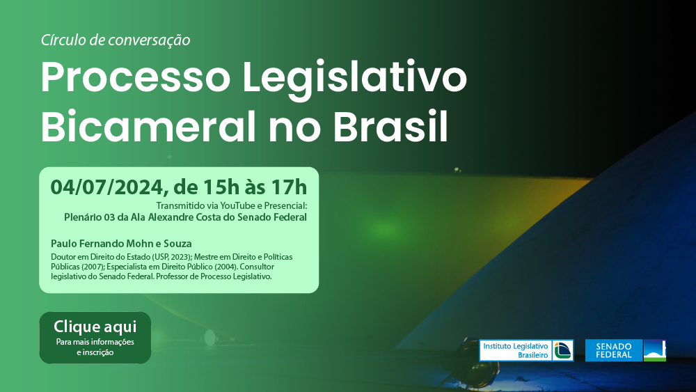 Círculo de Conversação "Processo Legislativo Bicameral no Brasil"