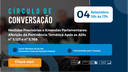 Círculo de Conversação "Medidas Provisórias e Emendas Parlamentares: Aferição da Pertinência Temática Após as ADIs nº 5.127 e nº 5.769"