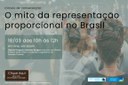 Círculo de Conversação "O Mito da Representação Proporcional no Brasil"