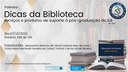 Palestra: “Dicas da Biblioteca: serviços e produtos de suporte à pós-graduação do ILB”