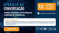 Círculo de Conversação “Análise Sistêmica de Problemas Legislativos Complexos”