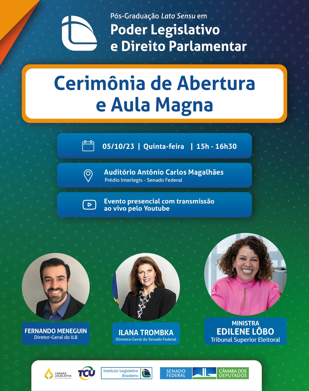 Cerimônia de Abertura e Aula Magna do Curso de Pós-Graduação Lato Sensu em Poder Legislativo e Direito Parlamentar 2023