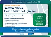Credenciamento de colaboradores educacionais para o Curso de Extensão em Processo Político: Teoria e Prática no Legislativo