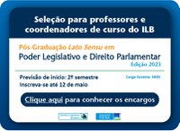 Credenciamento de colaboradores educacionais para o Curso de Pós-Graduação Lato Sensu em Poder Legislativo e Direito Parlamentar - Edição 2023