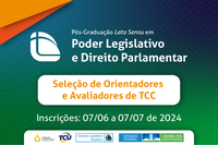 Chamada Pública Interna Para Credenciamento de Colaboradores Educacionais para o Curso de Pós-Graduação Lato Sensu em Poder Legislativo e Direito Parlamentar (Edição 2023)