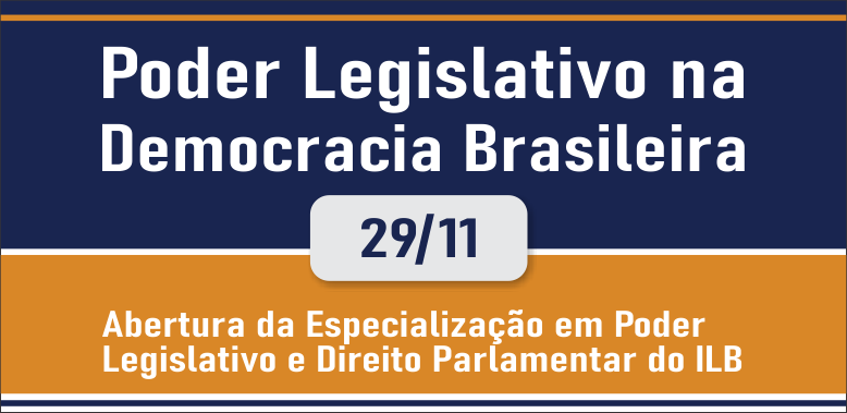 ILB lança pós-graduação para servidores do Senado e de órgãos parceiros