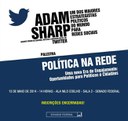 Adam Sharp, um dos maiores estrategistas políticos do mundo para redes sociais, faz palestra gratuita no Senado