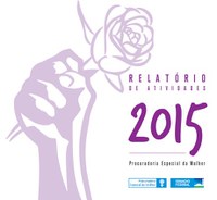 Procuradoria da Mulher apresenta Relatório de Atividades 2015