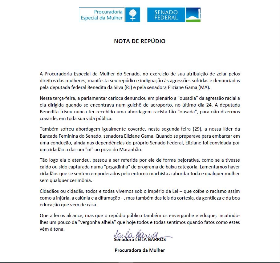 denunciadas pela deputada federal Benedita da Silva (RJ) e pela senadora Eliziane Gama (MA)