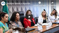 Simpósio debate a importância da mulher na construção de um parlamento democrático - 26/09/2019