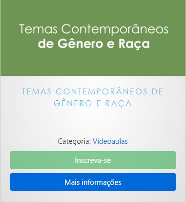 Temas Contemporâneos de Gênero e Raça