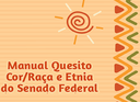Manual Quesito Cor/Raça e Etnia do Senado Federal