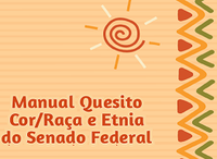 Manual Quesito Cor/Raça e Etnia do Senado Federal