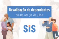 SIS amplia prazo para revalidação anual de dependentes econômicos