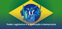 Poder Legislativo e a Dedicação à Democracia