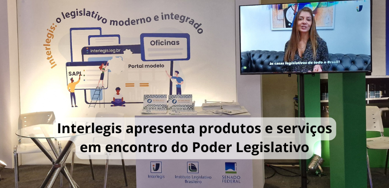 Interlegis marca presença na 28ª Conferência Nacional da Unale