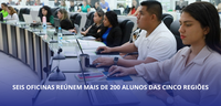 Seis oficinas reúnem mais de 200 alunos das cinco regiões