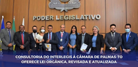 Consultoria do Interlegis dá à Palmas nova Lei Orgânica, revisada e atualizada