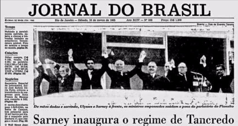 O Jornal do Brasil noticia a posse do vice José Sarney como presidente interino: início da Nova República