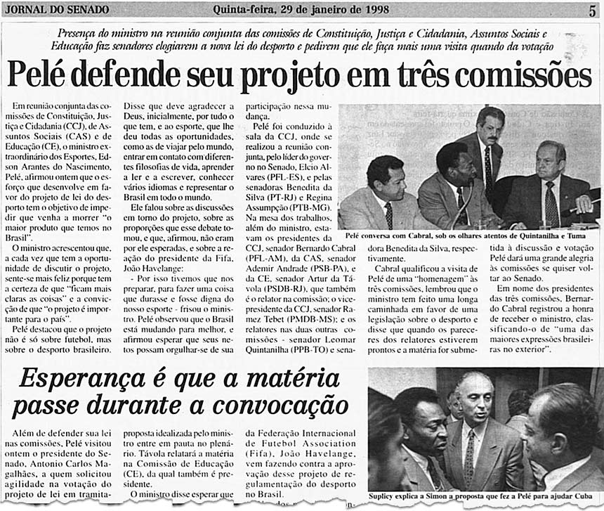 Reportagens do Jornal do Senado noticiam empenho do ministro na aprovação da Lei Pelé em 1998