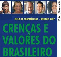 Antropólogo, pesquisador e cientista político analisam crenças e valores dos brasileiros