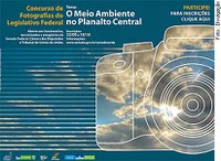 Concurso de fotografia sobre meio ambiente vai premiar servidores do Congresso e TCU