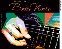 Prosseguem homenagens aos 50 anos da Bossa Nova no Ano Cultural do Senado