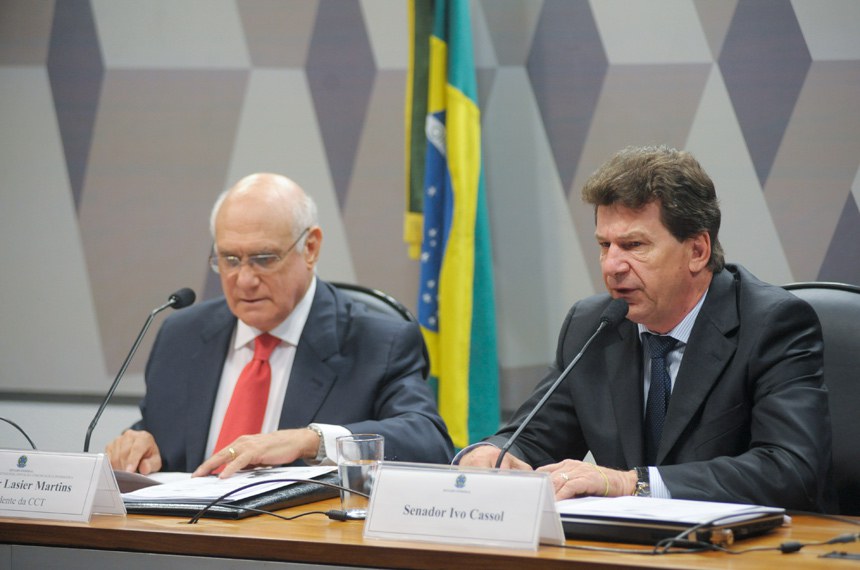Senador Lasier Martins, presidente da CCT, e o senador Ivo Cassol