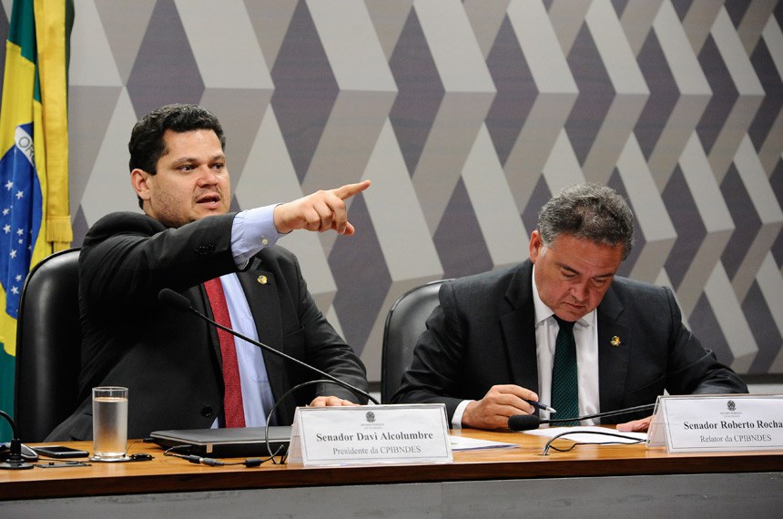 O senador Davi Alcolumbre preside a CPI do BNDES e o senador Roberto Rocha é o relator
