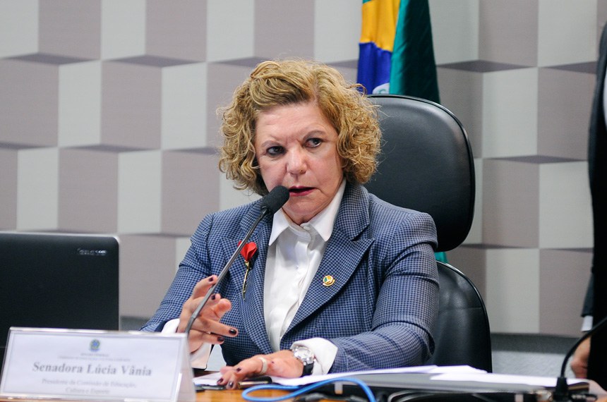 A senadora Lúcia Vânia é a relatora do projeto na Comissão de Educação