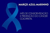 Março é mês de conscientização sobre câncer de cólon e reto