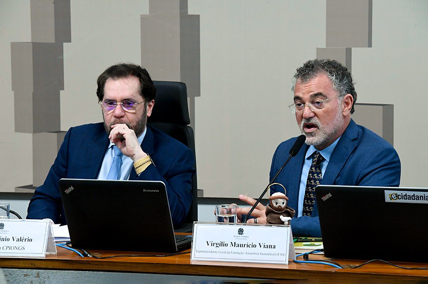 Mesa:
presidente da CPIONGS, senador Plínio Valério (PSDB-AM);
superintendente da Fundação Amazônia Sustentável (FAS), Virgilio Mauricio Viana, em pronunciamento.