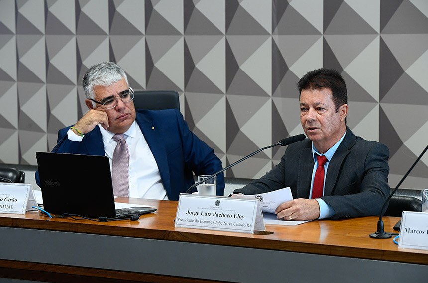 Mesa: 
vice-presidente da CPIMJAE, senador Eduardo Girão (Novo-CE);
presidente do Esporte Clube Nova Cidade-RJ, Luiz Jorge Eloy Pacheco.
