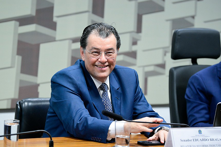 Mesa: 
relator da Reforma Tributária, senador Eduardo Braga (MDB-AM) - em pronunciamento.
