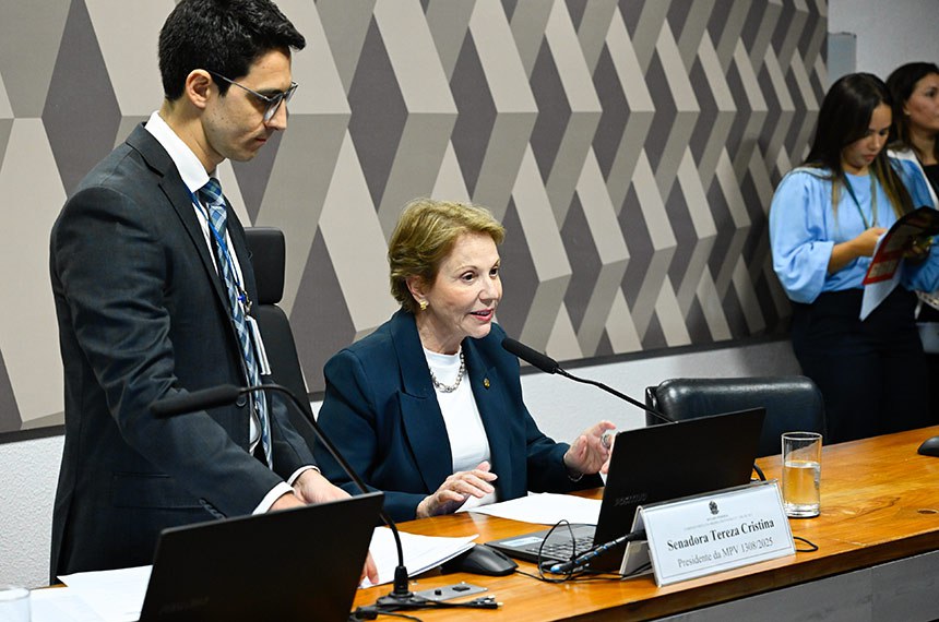 Mesa: 
presidente da CMMPV 1.308/2025, senadora Tereza Cristina (PP-MS).
