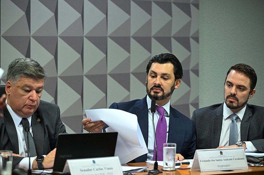 Mesa: 
presidente da CPMI - INSS, senador Carlos Viana (Podemos-MG);
empresário Fernando dos Santos Andrade Cavalcanti;
advogado do depoente, Thiago Machado.
