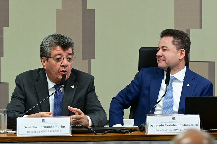 Mesa: 
relator da CMMPV 1.309/2025, senador Fernando Farias (MDB-AL);
presidente da CMMPV 1.309/2025, deputado Cezinha de Madureira (PSD-SP) em pronunciamento.