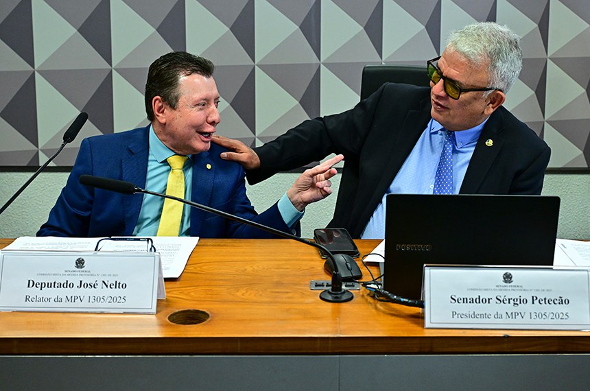 Mesa: 
relator da CMMPV 1.305/2025, deputado José Nelto (União-GO);
presidente da CMMPV 1.305/2025, senador Sérgio Petecão (PSD-AC).