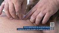 Regulamentação do exercício de acupunturista divide opiniões de representantes da área