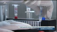 Senado deve analisar quebra de patentes de medicamentos e vacinas