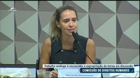 Debatedores apontam dificuldades na punição de trabalho análogo à escravidão
