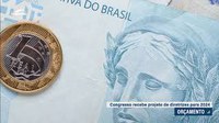 LDO prevê salário mínimo de R$ 1.389 em 2024