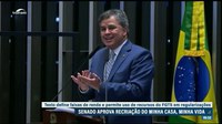 Senado aprova recriação do Minha Casa Minha Vida