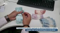 Senado pode votar nova repatriação de recursos