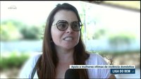 Liga do Bem promove ação para mulheres vítimas de violência doméstica