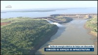 CI debate tarifa da energia elétrica de Itaipu
