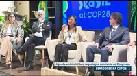 COP 28: parlamentares brasileiros debatem desafios ambientais do Congresso Nacional