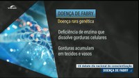 Conscientização sobre Doença de Fabry é tema de debate