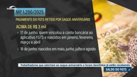 Começa o pagamento do saque-aniversário do FGTS